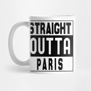 Straight Outta Paris Mug